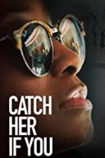Watch Catch Her if You Can Projectfreetv