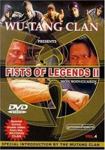 Watch Fist of Legends 2: Iron Bodyguards Projectfreetv