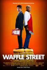 Watch Waffle Street Projectfreetv