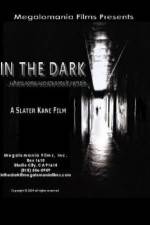 Watch In the Dark Projectfreetv