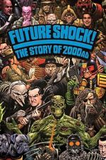 Watch Future Shock! The Story of 2000AD Projectfreetv