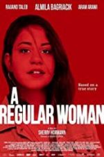 Watch A Regular Woman Projectfreetv