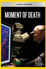 Watch National Geographic Moment of Death Projectfreetv
