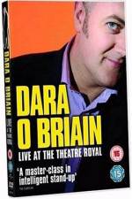 Watch Dara O'Briain: Live at the Theatre Royal Projectfreetv