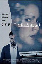 Watch Off the Rails Projectfreetv