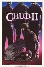 Watch C.H.U.D. II: Bud the Chud Projectfreetv