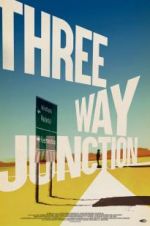 Watch 3 Way Junction Projectfreetv