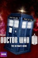 Watch Doctor Who: The Ultimate Guide Projectfreetv