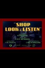 Watch Shop Look & Listen (Short 1940) Projectfreetv