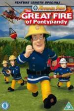 Watch Fireman Sam  The Great Fire Of Pontypandy Projectfreetv