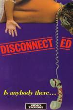Watch Disconnected Projectfreetv