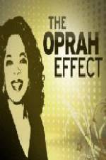 Watch The Oprah Effect Projectfreetv