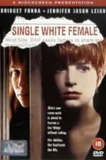 Watch Single White Female Projectfreetv