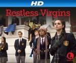 Watch Restless Virgins Projectfreetv
