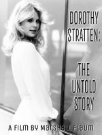 Watch Dorothy Stratten: The Untold Story Online Projectfreetv