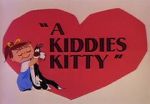 Watch A Kiddies Kitty (Short 1955) Online Projectfreetv