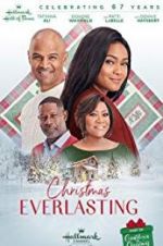 Watch Christmas Everlasting Projectfreetv