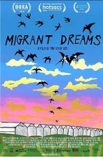 Watch Migrant Dreams Projectfreetv