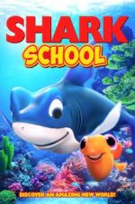 Watch Shark School Projectfreetv
