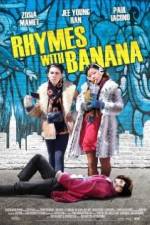 Watch Rhymes with Banana Projectfreetv