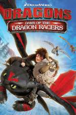 Watch Dragons: Dawn of the Dragon Racers Projectfreetv
