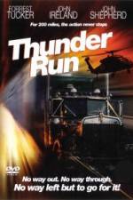 Watch Thunder Run Projectfreetv