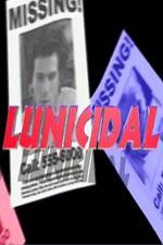 Watch Lunicidal Projectfreetv