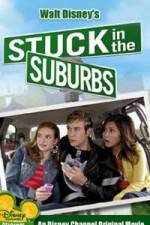 Watch Stuck in the Suburbs Projectfreetv