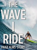 Watch The Wave I Ride Projectfreetv