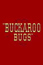 Watch Buckaroo Bugs Projectfreetv