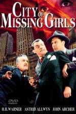 Watch City of Missing Girls Projectfreetv