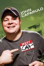 Watch John Caparulo Meet Cap Projectfreetv