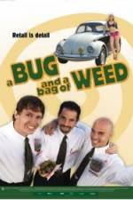 Watch A Bug and a Bag of Weed Projectfreetv
