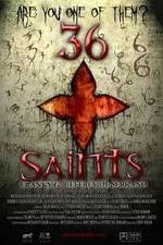 Watch 36 Saints Projectfreetv