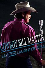 Watch Cowboy Bill Martin: Let the Laughter Roll Projectfreetv