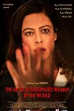Watch The Most Assassinated Woman in the World Projectfreetv