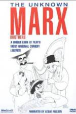 Watch The Unknown Marx Brothers Projectfreetv