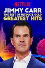 Watch Jimmy Carr: The Best of Ultimate Gold Greatest Hits Projectfreetv