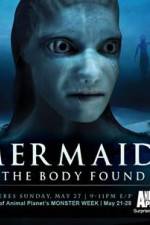 Watch Mermaids The Body Found Projectfreetv