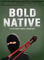 Watch Bold Native Projectfreetv