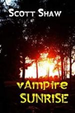Watch Vampire Sunrise Projectfreetv
