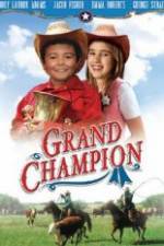 Watch Grand Champion Projectfreetv