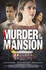 Watch Murder at the Mansion Projectfreetv