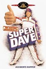 Watch The Extreme Adventures of Super Dave Projectfreetv