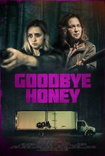 Watch Goodbye Honey Projectfreetv