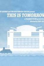 Watch This Is Tomorrow Projectfreetv