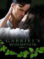 Watch Gabriel\'s Redemption: Part Two Projectfreetv