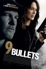Watch 9 Bullets Projectfreetv