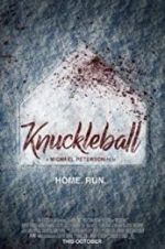 Watch Knuckleball Projectfreetv