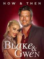 Watch Blake & Gwen: Now & Then Projectfreetv